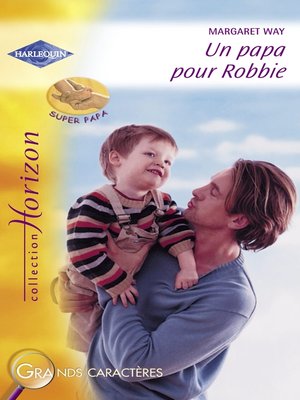 cover image of Un papa pour Robbie (Harlequin Horizon)